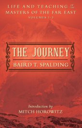 book The Journey: Life and Teaching of the Masters of the Far East Volumes 1-3 (A Single Edition)