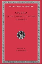 book Cicero: On the Nature of the Gods. Academics