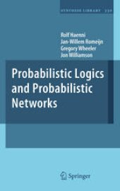 book Probabilistic Logics and Probabilistic Networks