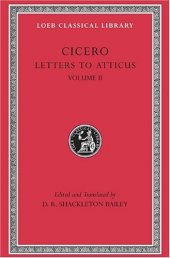 book Cicero: Letters to Atticus, II, 90-165A