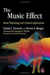 book The Music Effect: Music Physiology and Clinical Applications