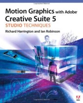 book Motion Graphics with Adobe Creative Suite 5 Studio Techniques