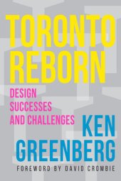 book Toronto Reborn: Design Successes and Challenges