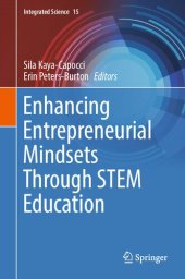 book Enhancing Entrepreneurial Mindsets Through STEM Education