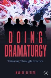 book Doing Dramaturgy: Thinking Through Practice