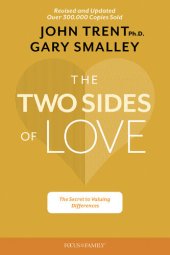 book The Two Sides of Love: The Secret to Valuing Differences