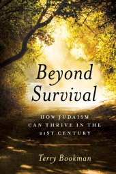 book Beyond Survival: How Judaism Can Thrive in the 21st Century