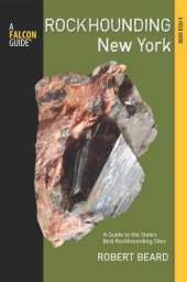 book Rockhounding New York: A Guide to the State's Best Rockhounding Sites