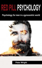 book Red Pill Psychology: Psychology for Men in a Gynocentric World