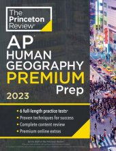 book Princeton Review AP Human Geography Premium Prep, 2023: 6 Practice Tests + Complete Content Review + Strategies & Techniques