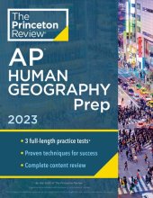 book Princeton Review AP Human Geography Prep, 2023: 3 Practice Tests + Complete Content Review + Strategies & Techniques