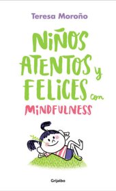 book Niños atentos y felices con mindfulness