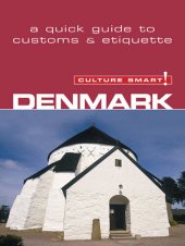 book Denmark--Culture Smart!: The Essential Guide to Customs & Culture