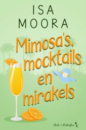 book Mimosa's, mocktails en mirakels