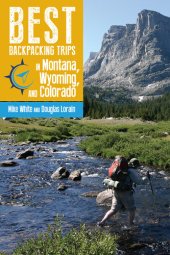 book Best Backpacking Trips in Montana, Wyoming, and Colorado