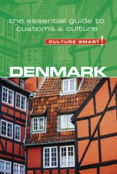 book Denmark--Culture Smart!: The Essential Guide to Customs & Culture