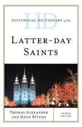 book Historical Dictionary of the Latter-day Saints