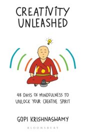 book Creativity Unleashed: 48 Days of Mindfulness to Unlock Your Creative Spirit