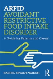 book ARFID Avoidant Restrictive Food Intake Disorder: A Guide for Parents and Carers