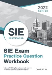 book SIE Exam Practice Question Workbook: Seven Full-Length Practice Exams (2022 Edition)