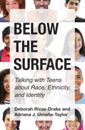 book Below the Surface: Talking with Teens about Race, Ethnicity, and Identity