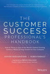 book The Customer Success Professional's Handbook: How to Thrive in One of the World's Fastest Growing Careers—While Driving Growth For Your Company