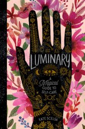 book Luminary: A Magical Guide to Self-Care