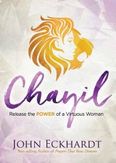 book Chayil: Release the Power of a Virtuous Woman