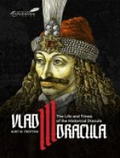 book Vlad III Dracula: The Life and Times of the Historical Dracula