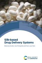 book Silk-based Drug Delivery Systems