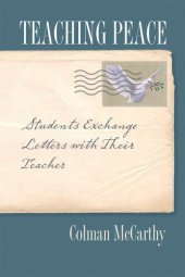 book Teaching Peace: Students Exchange Letters with Their Teacher