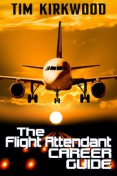 book The Flight Attendant Career Guide