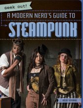 book A Modern Nerd's Guide to Steampunk