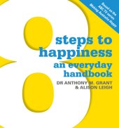 book 8 Steps To Happiness: An Everyday Handbook