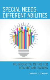 book Special Needs, Different Abilities: The Interactive Method for Teaching and Learning