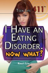 book I Have an Eating Disorder. Now What?