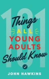 book 101 Things All Young Adults Should Know