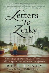 book Letters to Zerky: A Father's Legacy to a Lost Son . . . and a Road Trip Around the World