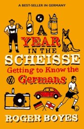 book A Year in the Scheisse: Getting to Know the Germans