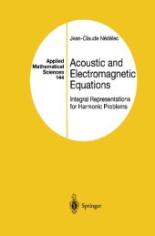 book Acoustic and Electromagnetic Equations. Integral Representations for Harmonic Problems