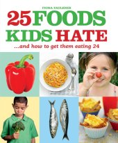 book 25 Foods Kids Hate