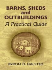 book Barns, Sheds and Outbuildings: A Practical Guide