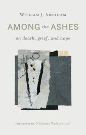 book Among the Ashes: On Death, Grief, and Hope