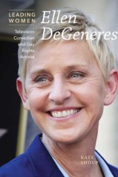 book Ellen DeGeneres: Television Comedian and Gay Rights Activist