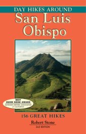 book Day Hikes Around San Luis Obispo: 156 Great Hikes