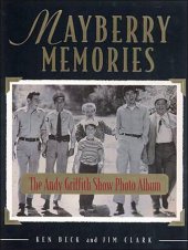 book Mayberry Memories: The Andy Griffith Show Photo Album