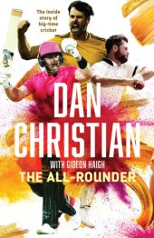 book The All-rounder: The inside story of big time cricket