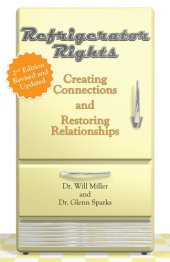 book Refrigerator Rights: Creating Connections and Restoring Relationships Revised and Updated