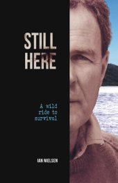 book Still Here: A Wild Ride to Survival