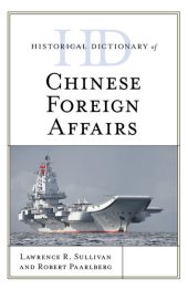 book Historical Dictionary of Chinese Foreign Affairs